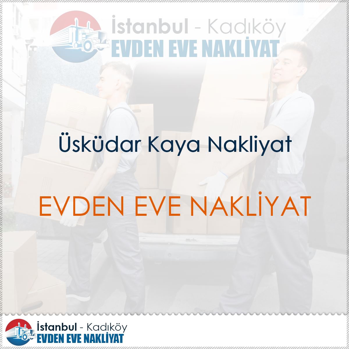 Üsküdar Kaya Nakliyat : Kapak Görseli